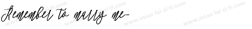 Remember to marry me字体转换